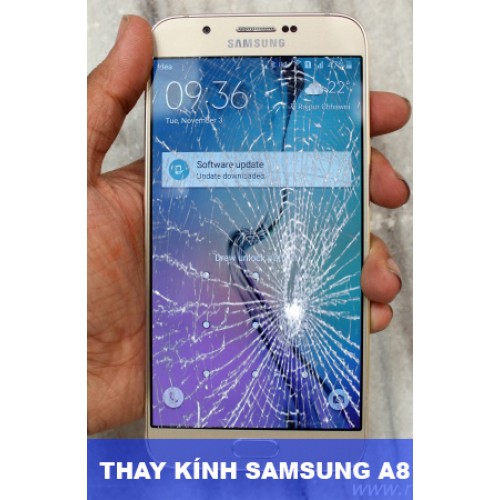 Thay mặt kính Samsung A8 tại Hà Nội